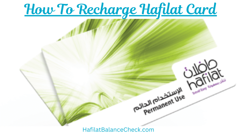 How To Recharge Hafilat Card
